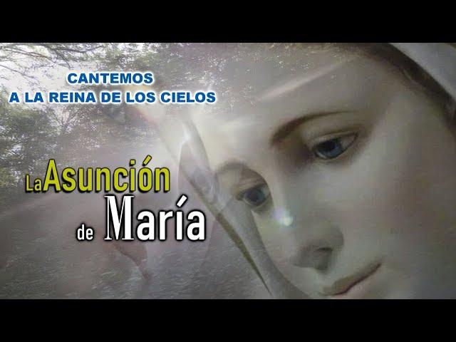 La Asunción de María - (CANTO A MARÍA ) | En tu nombre Señor