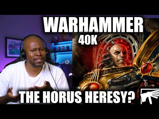 Reacting to the Epic Horus Heresy Explained | Warhammer 40k Lore