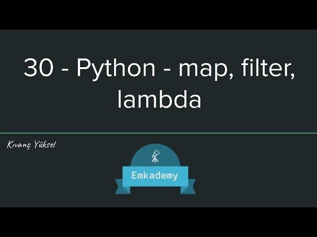 30 - Python - map, filter, lambda