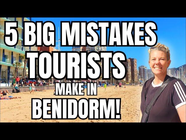 BENIDORM! - HOLIDAY NIGHTMARES - How to avoid?