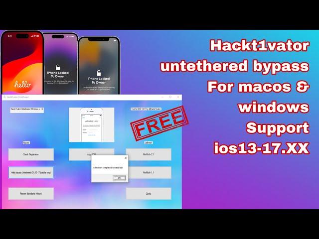 Hackt1vator untethered iCloud bypass for macOS and windows | free ecid registration | ios12-17.XX