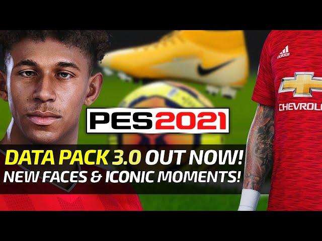 [TTB] PES 2021 DATA PACK 3.0 OUT NOW! - New Faces, Iconic Moments, and More!