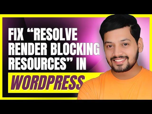 Fix " render blocking resources " in google page speed insights - wordpress speed optimization