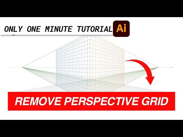 How to Remove Perspective Grid (You accidentally click it) | 1 Minute Illustrator Tutorial