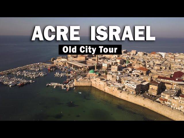 Acre (Akko) Israel Old City Tour