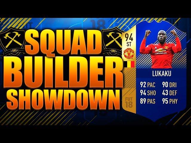 EPIC TOTS LUKAKU SQUAD BUILDER SHOWDOWN! FIFA 18 ULTIMATE TEAM