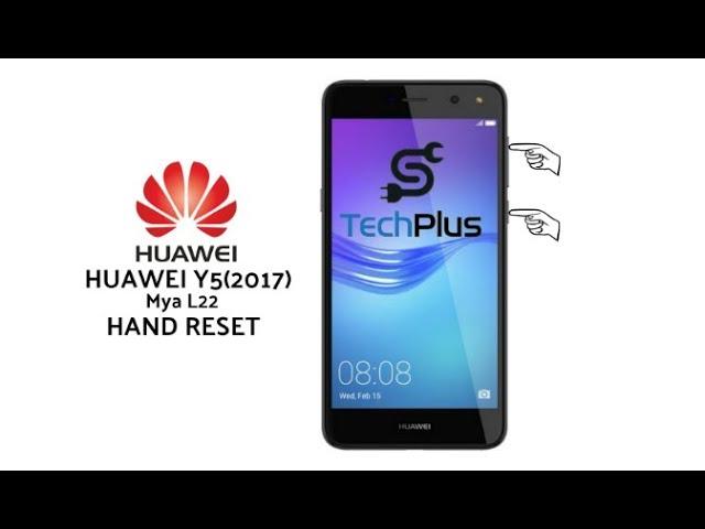 Huawei Y5-2017 Mya L22 hand reset