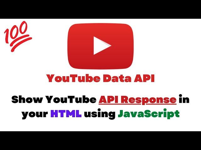 How To Show YouTube API results in your HTML Website using JavaScript? | Simple & Easy to Follow 