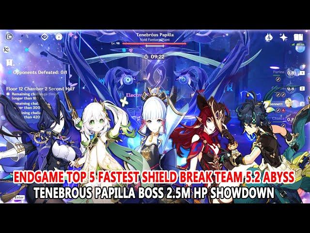 EndGame Top 5 Fastest Shield Break Team 5.2 Abyss : Tenebrous Papilla Boss 2.5M HP Showdown