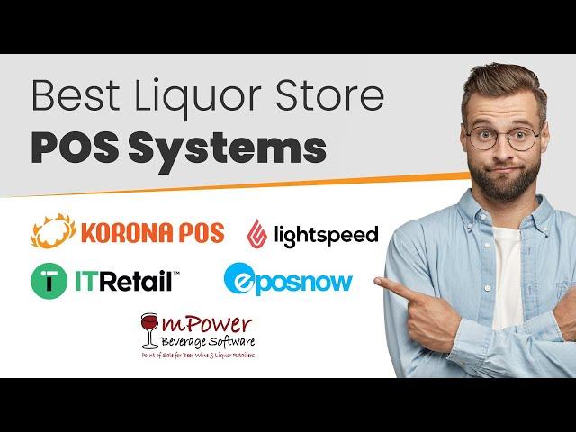 The 5 Best Liquor Store POS Systems in 2024: Product Reviews, Pros, Cons, and Pricing