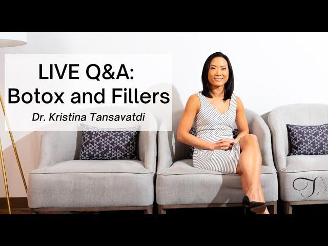 LIVE Q&A - Botox and Fillers - Your Questions Answered!