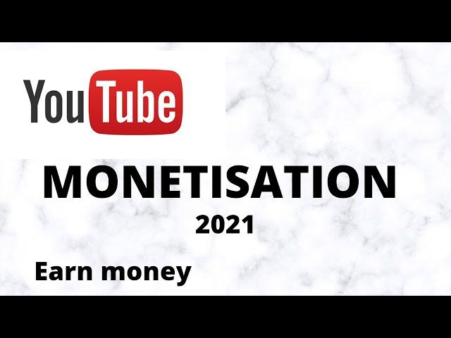 YouTube Monetization Policy: NEW YouTube Rules in 2021 & How To Earn Money From YouTube