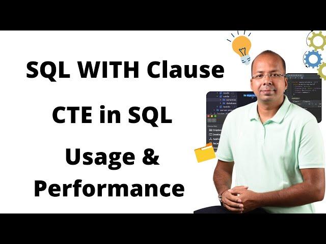 CTE in SQL (Common Table Expression) | SQL WITH Clause | CTE Query Performance | Advanced SQL