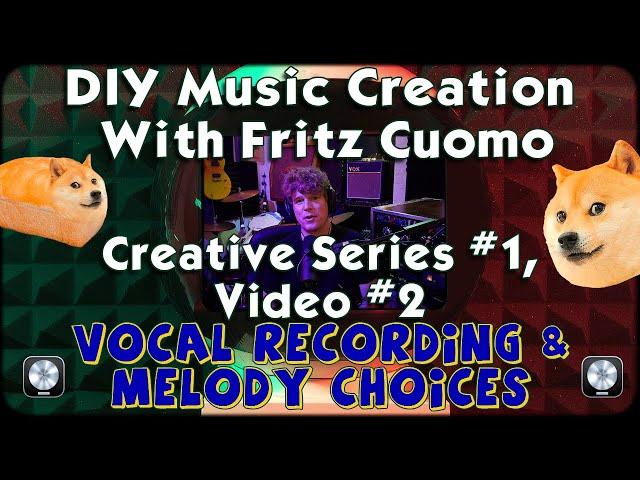 Creative Series #1 Video #2 Vocal Melody Writing Logic Pro Music Songwriting Production Engineering