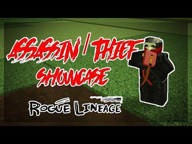 ASSASSIN/THIEF CLASS SHOWCASE! | Rogue Lineage | ROBLOX