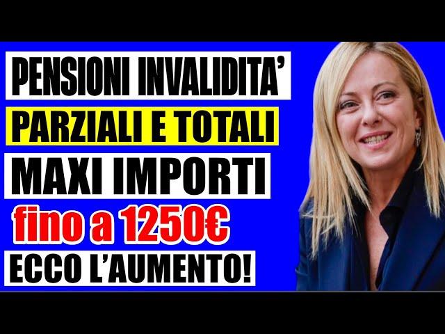 PENSIONI INVALIDITÀ: DOPPIO AUMENTO  NOVITÀ IMPORTANTI PER DICEMBRE! FINO A 1500€