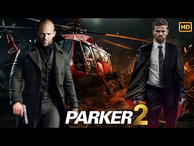 Parker 2 (2025) Movie | Jason Statham, Sylvester Stallone, Janifer Lopez | Review Update