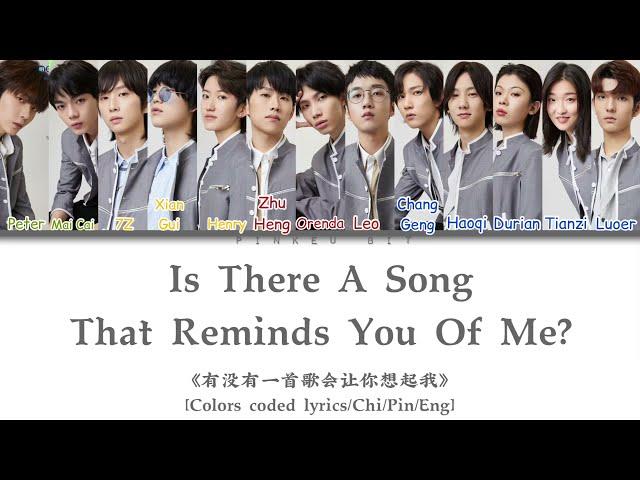 [TCO5] “Is There A Song That Reminds You Of Me?” 《有没有一首歌会让你想起我》 [Colors coded lyrics/Chi/Pin/Eng]