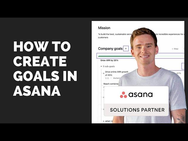 How to create goals, OKR's and KPI's in Asana