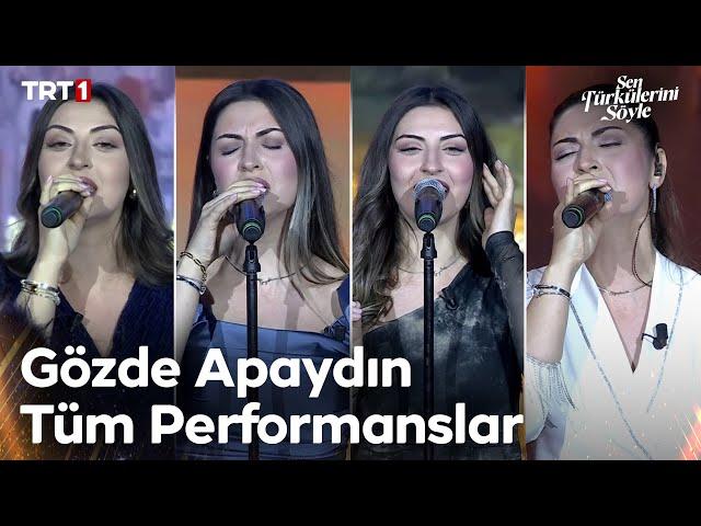 Gözde Apaydın Tüm Performanslar - Sen Türkülerini Söyle @trt1