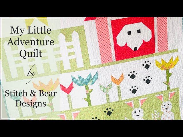 NEW Sew Along, FREE Quilt Blocks, NEW Pattern: My Little Adventure Quilt