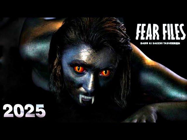 2025 - Fear Files - फियर फाइल्स - Hindi Tv Serial - haunted house - Horror New Episodes - #horror