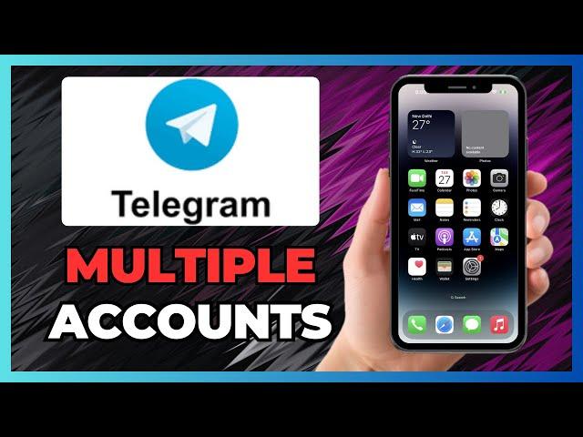 How To CREATE Multiple Accounts On Telegram - 2025