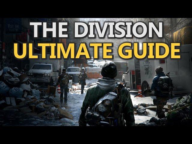 The Division: ULTIMATE BEGINNERS GUIDE