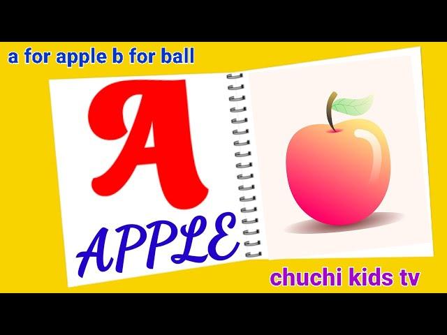 a for apple b for ball, c for cat d for dog, phonics song, alphabets, english varnamala tuni chidiya