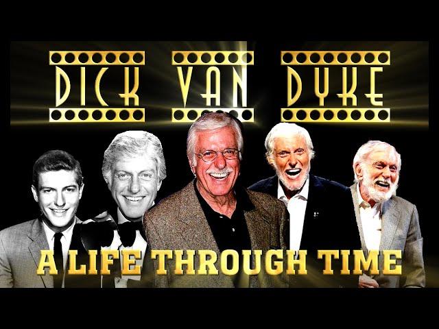 Dick van Dyke: A Life Through Time