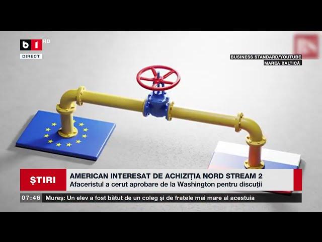 AMERICAN INTERESAT DE ACHIZIȚIA NORD STREAM 2_Știri B1TV_23 nov. 2024