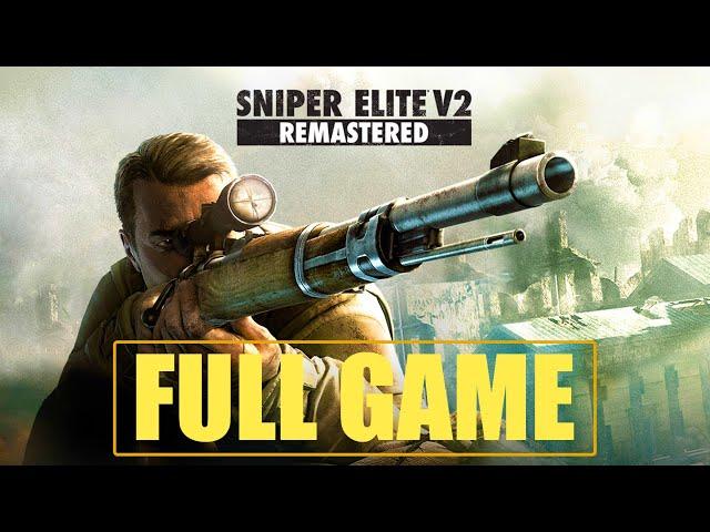 Sniper Elite V2 Remastered - Full Game. Walkthrough, Gameplay (no commentary)