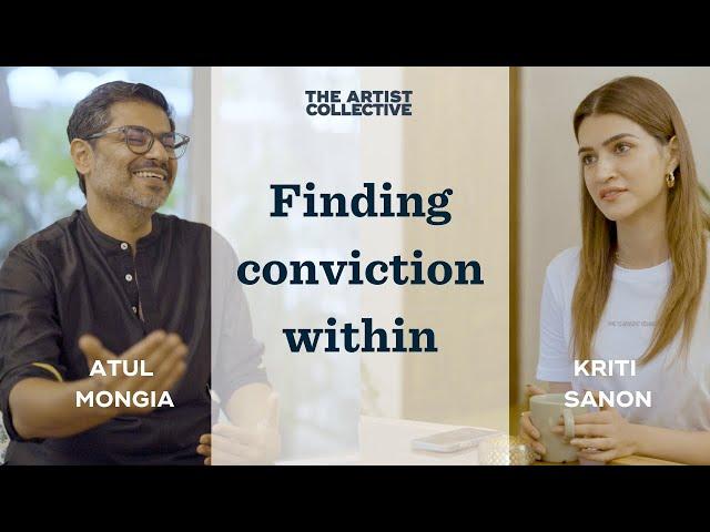 Finding conviction within| AATS | Atul Mongia | Kriti Sanon