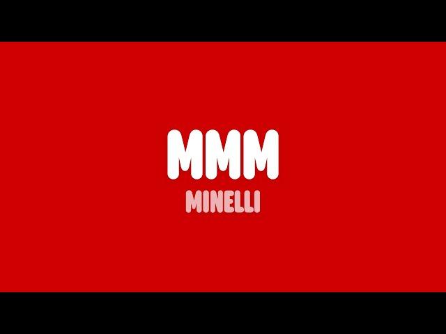 Minelli - MMM (Lyrics)