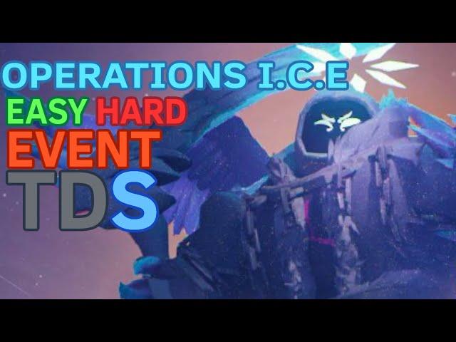 OPERATIONS I.C.E EVENT (EASY HARD) | Tower defense simulator