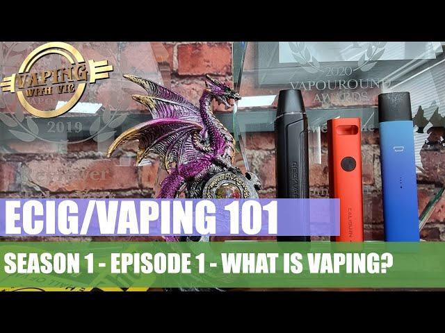 Electronic Cigarettes / Vaping 101 - Episode 1 - What is vaping?