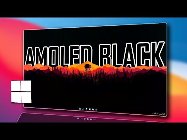 Amoled dark theme for Windows 11 || Customize Windows 11 || Make Windows 11 Look Better