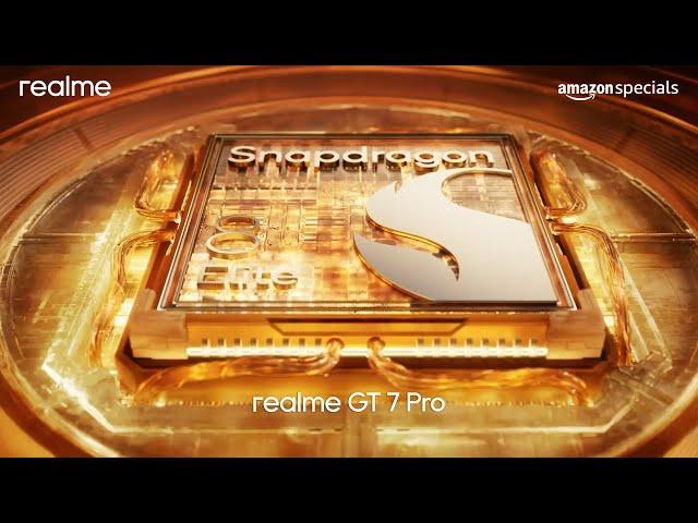 Power Unleashed with India’s First Snapdragon 8 Elite | realme GT 7 Pro