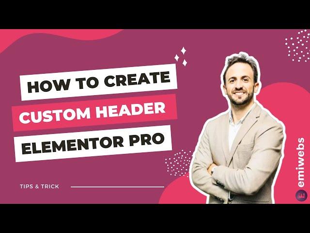 How to Create a Custom HEADER with Elementor Pro  (Sticky header  )