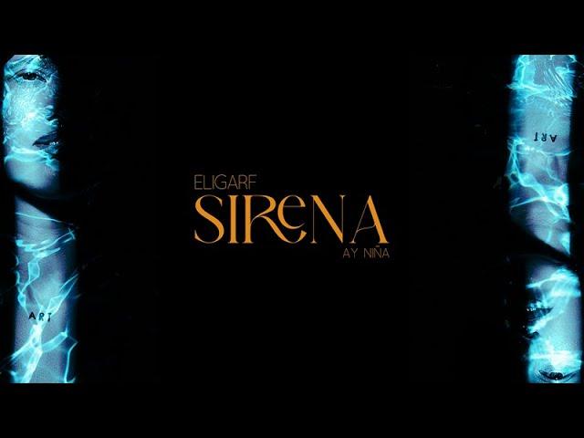 ELIGARF - Sirena | Lyric Video