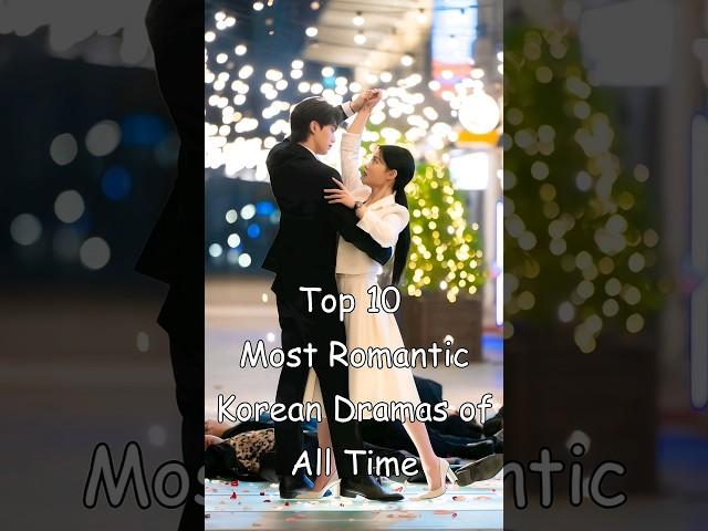 Top 10 Most Romantic Korean Dramas of All Time #dramalist #kdrama #koreandrama #odyssey #top10kdrama