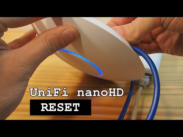 UniFi nanoHD access point • Factory reset