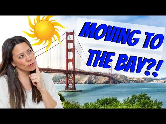 Relocating to the San Francisco Bay Area – 6 steps to make it easy | EP 13