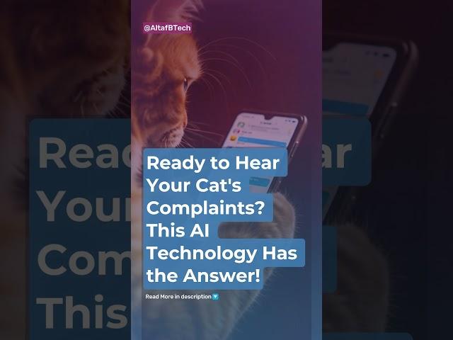 AI Makes You Understand Meow & Bark! #techshorts #cat #aicat