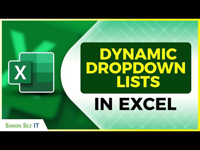 How to Use Dynamic Dropdown Lists in Excel