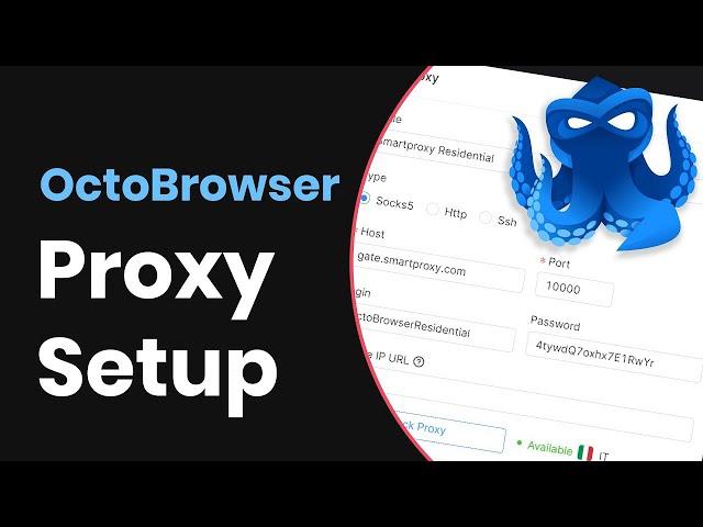 Octo Browser Proxy Setup: How To Add Proxies Step-By-Step