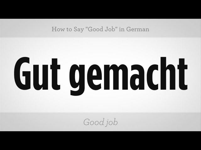 How to Say "Good Job" in German | German Lessons