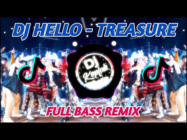 DJ HELLO - TREASURE (FULL BASS REMIX) TIK TOK VIRAL 2022 | BY DJ KOPLAK