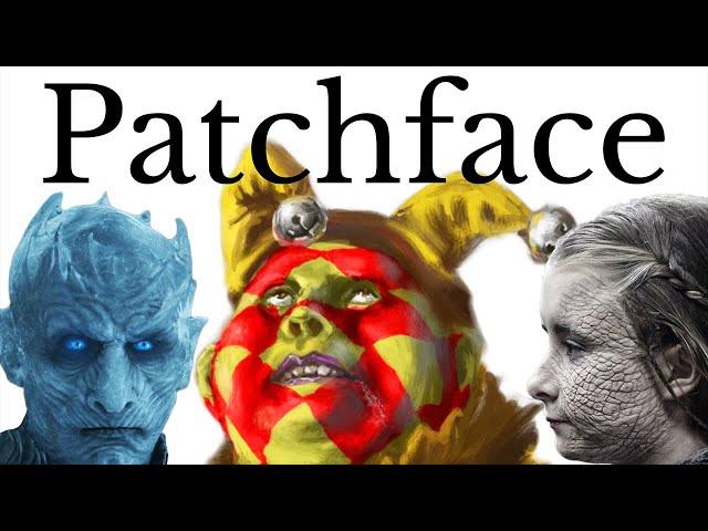 Patchface: the strangest Game of Thrones character?