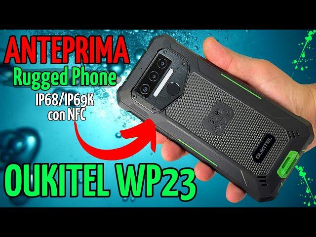 OUKITEL WP23 UNBOXING - PREVIEW IN ITALY New Rugged Phone 2023 COMPLETE and CHEAP